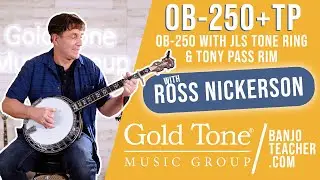 OB 250 with JLS Tone Ring &  Tony Pass Rim! |  Ross Nickerson