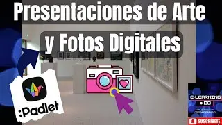 ¿Cómo usar Padlet para crear un tablero visual de arte y fotos?