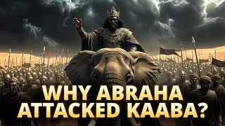 Why Abraha Attacked the Kaaba | Surah Al-Fil Explained | The Real Reason Surah Al-Fil Was Revealed