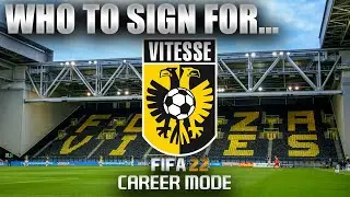 FIFA 22 | Who To Sign For... VITESSE CAREER MODE