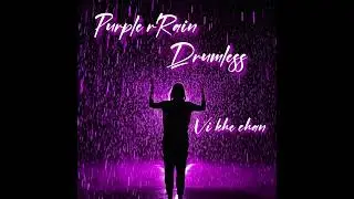 Purple Rain - Prince ( Drumless )