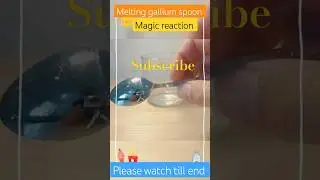 Melting gallium spoon #experiements #chemistry #shortvideo #science