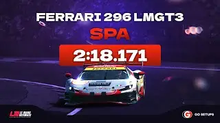 Le Mans Ultimate | Ferrari 296 LMGT3 - Spa Francorchamps | V1.1 Hotlap