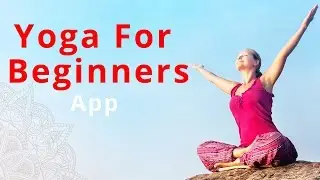Yoga For Beginners App