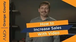 How to Increase Sales With Video
