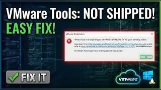 How to fix VMware Tools error (VMware Tools is no longer Shipped)