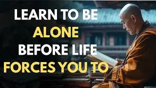 Learn to Be Alone Without Feeling Lonely | Buddhist Wisdom for Aging Gracefully