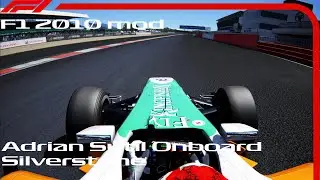 Assetto Corsa F1 2010 mod - Adrian Sutil Onboard Silverstone