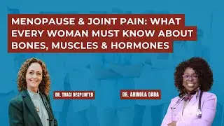 Menopause & Joint Pain: What Every Woman Must Know About Bones & Hormones | Dr. Tracy DeSplinter