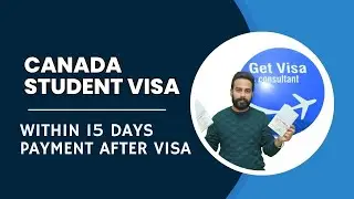 Canada Student Visa Update I Latest Visa News I Get Visa Consultant