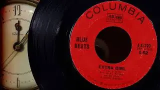 Blue Beats - Extra Girl  ...1966
