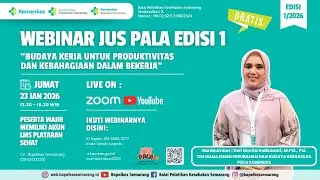 JUS PALA (Jumat Sharing Pengetahuan Luar Biasa) Edisi 1 2026 - Budaya Kerja