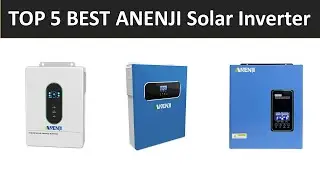 TOP 5 BEST ANENJI Solar Inverter 2026