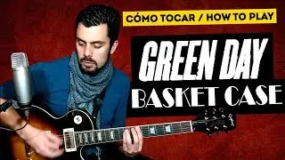 Cómo tocar BASKET CASE de GREEN DAY | Tutorial de Guitarra + Tablatura | Marcos García | How to play