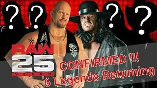CONFIRMED !!! 6 WRESTLERS RETURNING ON 25TH ANNIVERSARY OF RAW