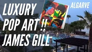 JAMES GILL POP ART EXHIBITION with ArtCatto at Conrad Algarve Hotel #64