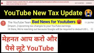 YouTube Tax Update for Non US Creators 24% YouTube Revenue Deduction