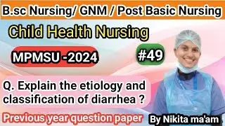 Etiology and classification of diarrhea || child health nursing || 3rd year || by Nikita ma'am
