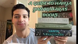 Which Hanya Yanagihara Book Should You Read First?
