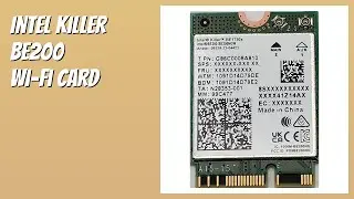 REVIEW (2025): Intel Killer BE200 Wi-Fi Card. Features.