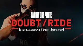 Twenty One Pilots - Doubt (demo) / Ride (feat. Sebastian) (The Clancy Tour: Breach Studio Version)