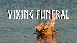 Final Voyage   - Viking Right of Passage / Funeral