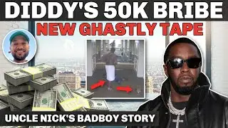 DIDDY'S 50K BRIBE x NEW GHASTLY TAPE x UNCLE NICK'S BAD BOY STORY... 