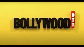 BOLLYWOOD OTT - Over The Top