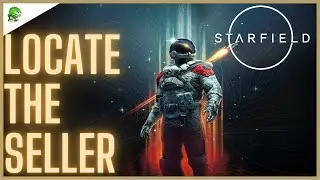 Starfield Locate the Seller