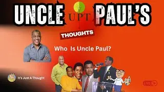 Who Is The Man Behind Uncle Paul's Thoughts?