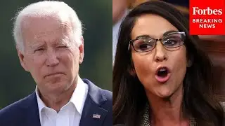 Lauren Boebert: 'We All Saw Joe Biden Beg Saudi Arabia To Increase Their Oil Production'