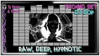 🤍​RAW DEEP HYPNOTIC🤍│🎧​DJ RACHEL & FRIENDS: DJ DOP🎧│WELCOME to the TECHNO RAVE│TECHNO SET Vol. I