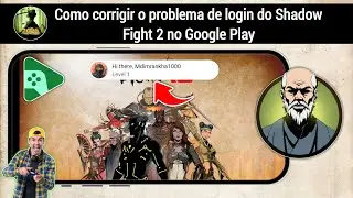 Como corrigir o problema de login do Shadow Fight 2 no Google Play (2025)
