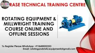 Rotating Equipment and Millwright Training | RASE Technical Training Centre | Chennai