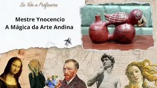 A Mágica da Arte Andina