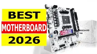 Top 5 Best Motherboard 2026