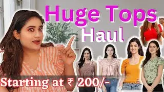 Amazon tops under 200! Everything thing under ₹499| try on haul summer