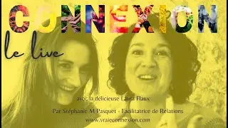 Live avec Laura flaux : HIstoire d'une vraie rencontre