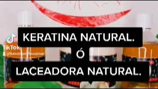 KERATINA NATURAL  O LACEADORA NATURAL.
