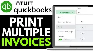 How To Print Multiple Invoices QuickBooks 2025 (FULL GUIDE)