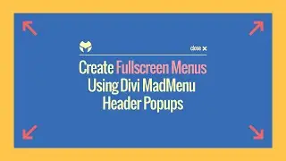How To Create Fullscreen Menus Using Divi MadMenu Header Popups