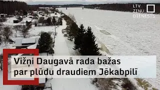 Jēkabpilī kāpj ūdens līmenis; vižņu sablīvējums rada bažas par plūdiem