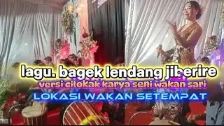 Cilokak karya seni wakan sari mentas gawe wakan setempat