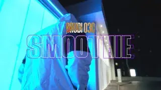 BRUDI030 - SMOOTHIE (PROD.GOLDFINGER X JYDN)