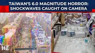 Massive Quake Rips Through Taiwan: Buildings Sway in Panic As Shelves Crash Down In Taipei Nightmare