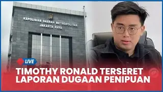 🔴 Influencer Timothy Ronald Dipolisikan Dugaan Penipuan Trading Kripto, Korban Ngaku Rugi Rp 3 M
