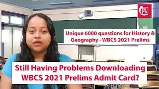 WBCS 2021 Prelims Admit Card Download Problem | Try Using These Tips | 6000 Special Unique Questions