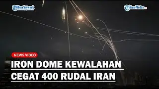 HUJAN RUDAL di Langit Israel, Iron Dome Kewalahan Cegat 400 Rudal Iran❗
