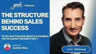 Goals.com Podcast Ep. 30: The Structure Behind Sales Success