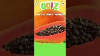 Can You Guess The Fruit?  #brainteaser #food #quiz  #challenge